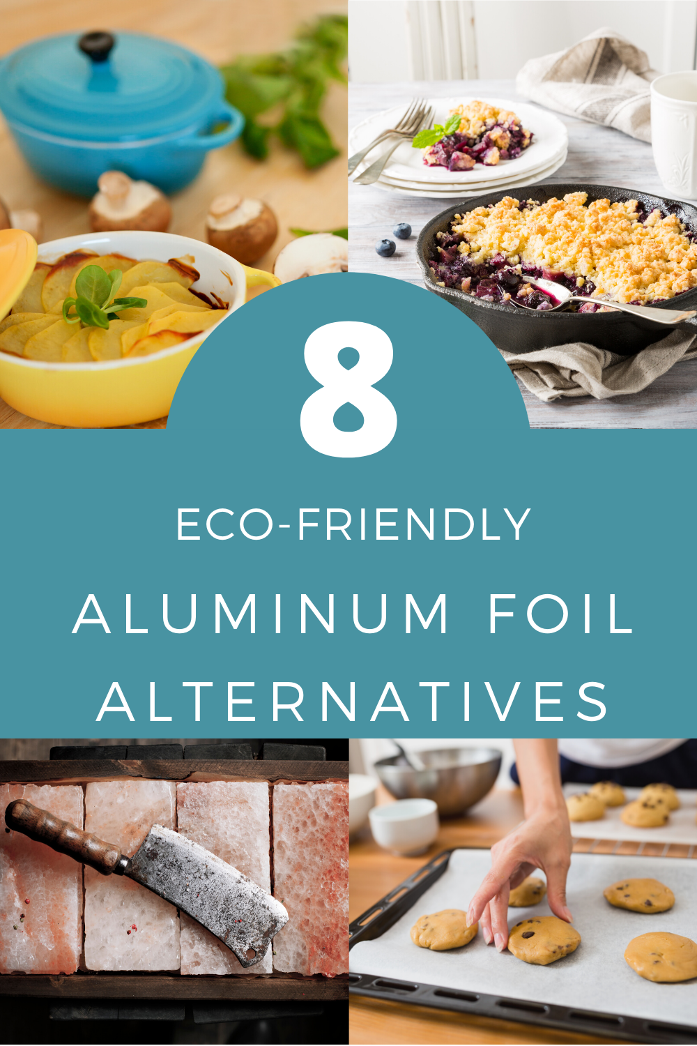 Eco-Friendly Aluminum Foil Alternatives. From cast irons, to salt slabs and silicone baking sheets, you will not need harmful aluminum foil in your kitchen any longer.