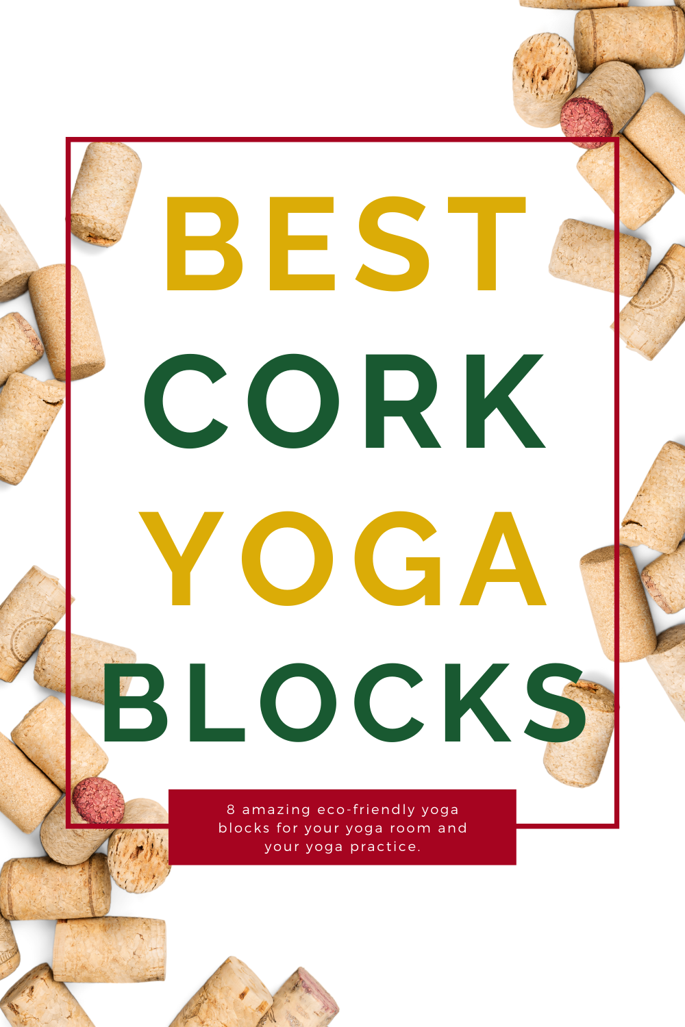 Best Cork Yoga Blocks. The best eco-friendly yoga blocks are made of cork, bamboo, or upcycled. All these yoga brands produce sustainable cork yoga blocks that are durable.