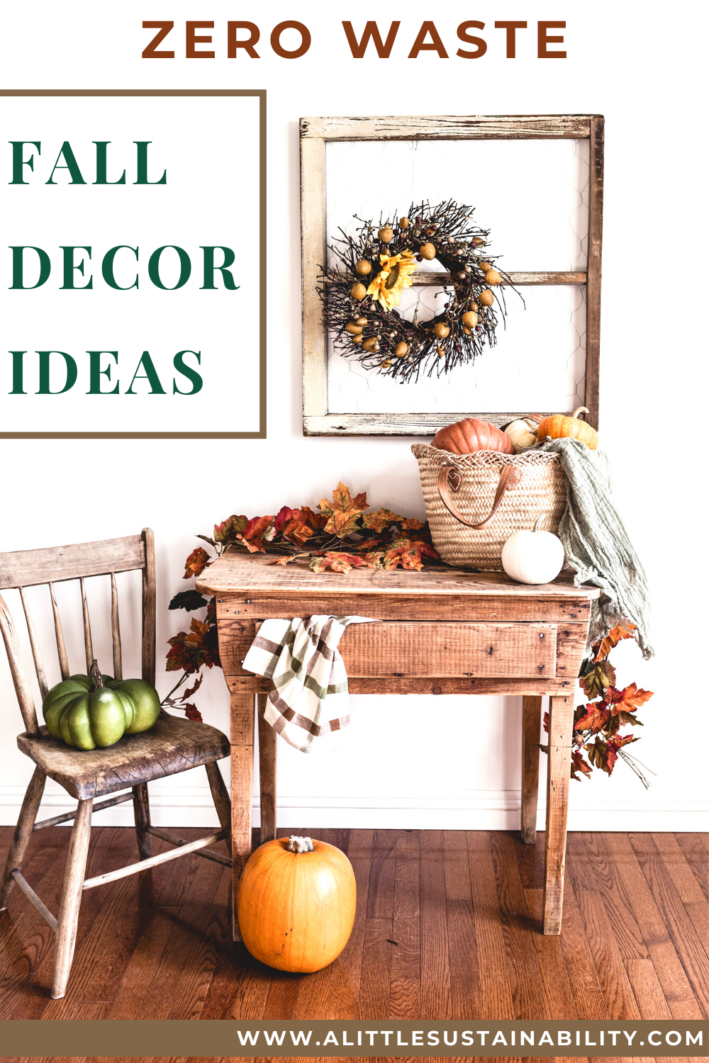 The perfect fall decor for the home that is zero waste and sustainable. Have an eco-friendly Fall including Halloween and Thanksgiving with these great ideas and tips for finding the right zero waste decorations for your home and porch. Learn more at www.alittlesustainablitity.com