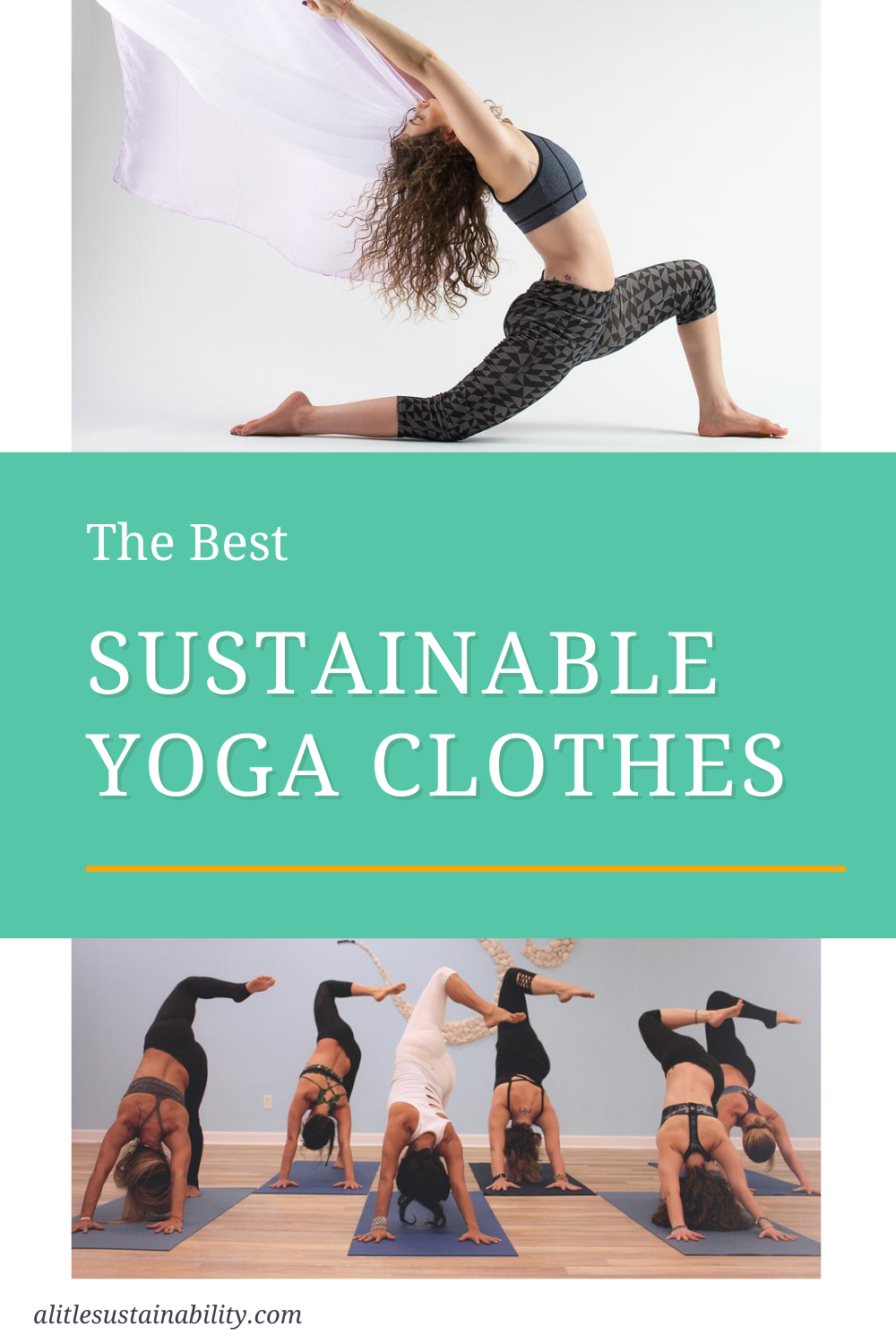 Eco-friendly yoga clothes, including sustainable yoga pants, low waste sports bras, and non-toxic leggings. Find more sustainability blogs at alittlesustainability.com